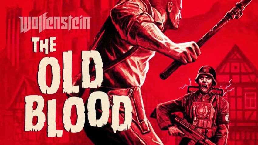 Wolfenstein The Old Blood [34.7GB]