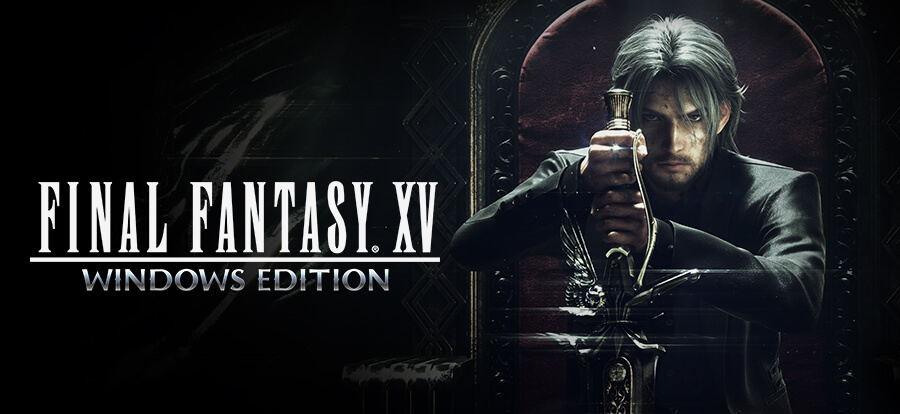  Final Fantasy XV : Windows Edition